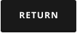RETURN